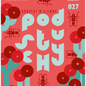 Koncert Podsłuchy 027 w Kielcach