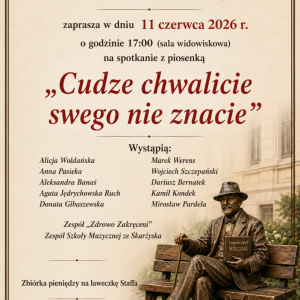 Spotkanie z piosenką, pt. "Cudze chwalicie, swego nie znacie" w Skarżysku-Kamiennej