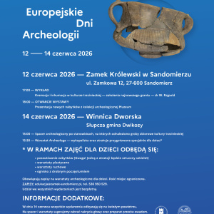 Europejskie Dni Archeologii 2026 z Muzeum Zamkowym w Sandomierzu