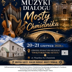 Festiwal Muzyki Dialogu „Mosty Chmielnika”