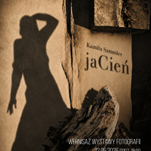 Wystawa Kamili Sammler "jaCień" w Skarżysku-Kamiennej