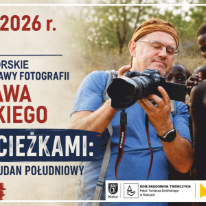 Wernisaż wystawy fotografii "Poza ścieżkami: Bhutan, Iran i Sudan Południowy"" i spotkanie autorskie z Mirosławem Lubarskim w Kielcach