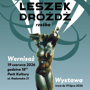 Wernisaż wystawy rzeźby Leszka Dróżdża w Starachowicach