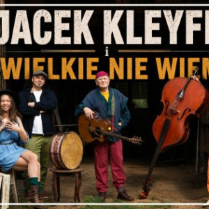 Koncert - Jacek Kleyff i Wielkie Nie Wiem w Kielcach