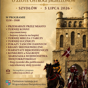 Turniej Rycerski o Złote Ostrogi Jagiellonów w Szydłowie