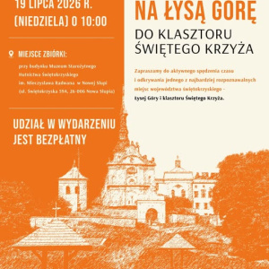 Wyprawa na Łysą Górę do Klasztoru Świętego Krzyża z Nowej Słupi