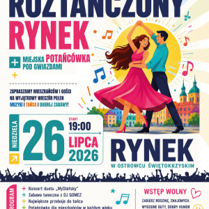 Roztańczony Rynek - Miejska Potańcówka pod Gwiazdami w Ostrowcu