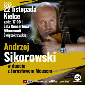 Andrzej Sikorowski w duecie z Jarosławem Meusem w Kielcach
