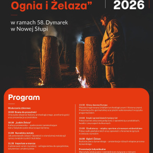 Festyn Archeologiczny "Ludzie Ognia i Żelaza" w Nowej Słupi