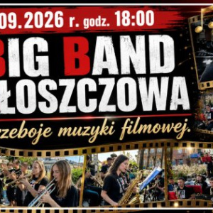 Big Band Włoszczowa "Przeboje muzyki filmowej" w Kielcach