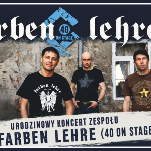 Urodzinowy koncert zespołu Farben Lehre  (40 on stage) w Kielcach