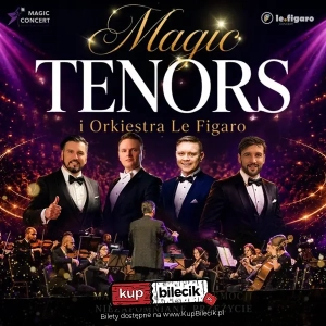 Magic Tenors i orkiestra Le Figaro