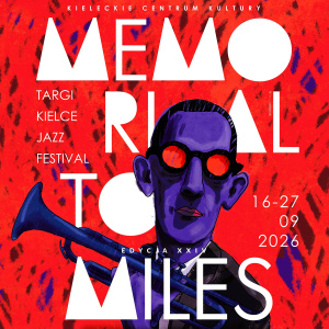 Memorial To Miles - Targi Kielce Jazz Festival 2026