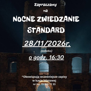 Nocne Zwiedzanie Zamku Krzyżtopór Standard