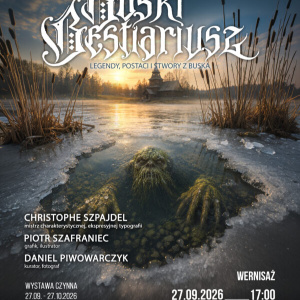 Wystawa "Bestiariusz buski – legendy, postaci i stwory z Buska" w Busku-Zdroju