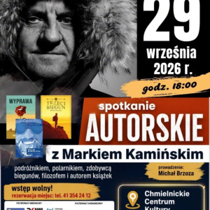 Spotkanie ze zdobywcą biegunów Markiem Kamińskim w Chmielniku