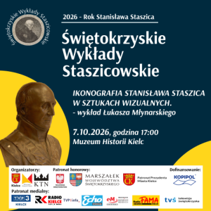 "Ikonografia Stanisława Staszica w sztukach wizualnych" - wykład Łukasza Młynarskiego w Kielcach