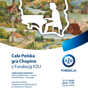 Cała Polska gra Chopina z Fundacją PZU - koncert w Staszowie