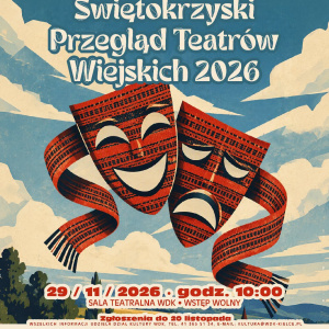 Świętokrzyski Przegląd Teatrów Wiejskich w Kielcach