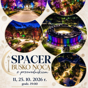 Spacer - Busko nocą z przewodnikiem