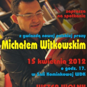 Spotkanie autorskie z Michałem Witkowskim