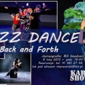 "Jazz Dance back and forth" - spektakl Kieleckiego Teatru Tańca
