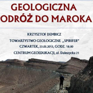 GEOLOGICZNA PODRÓŻ DO MAROKA - pokaz multimedialny