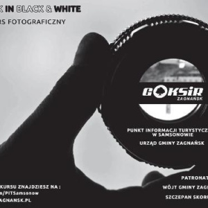 Konkurs fotograficzny dla amatorów "Zagnańsk in Black and White"