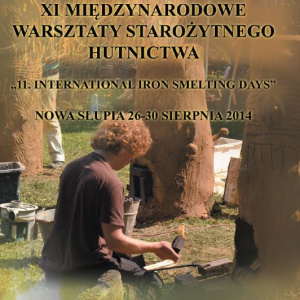 11 Międzynarodowe Warsztaty Hutnicze w Nowej Słupi