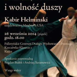 "Sufizm, Rumi i wolność duszy"
