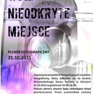 Plener fotograficzny WDK - NIEODKRYTE MIEJSCE