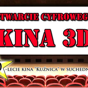 Otwarcie cyfrowego Kina "Kuźnica" w Suchedniowie