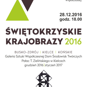 Wernisaż wystawy ŚWIĘTOKRZYSKIE KRAJOBRAZY 2016