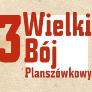 Już jutro rusza Wielki Bój Planszówkowy!