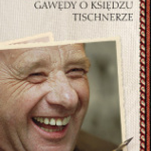 Kapelusz na wodzie. Gawędy o księdzu Tischnerze