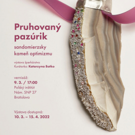 "Krzemień pasiasty - sandomierski kamień optymizmu" - wystawa biżuterii w Instytucie Polskim w Bratysławie