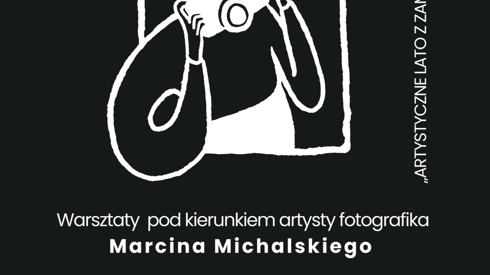 Warsztaty fotografii otworkowej w Zameczku