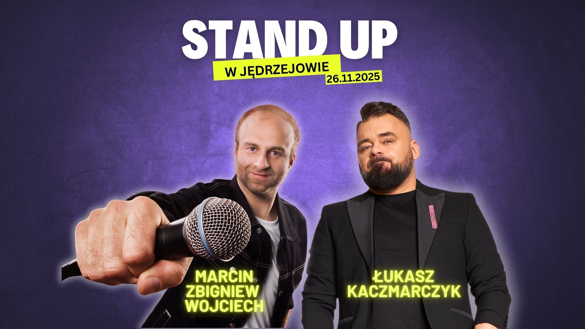 Stand-up Jędrzejów Łukasz Kaczmarczyk i Marcin Zbigniew Wojciech