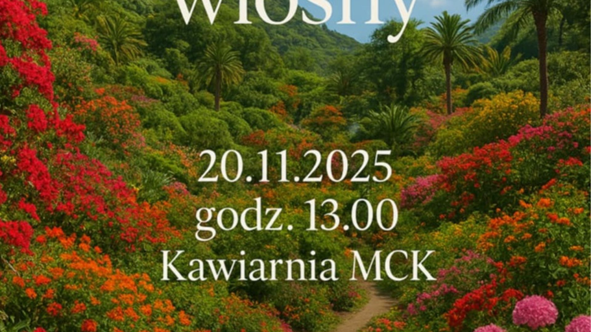 Spotkanie podróżnicze "Wyspa wiecznej wiosny" w Skarżysku-Kamiennej