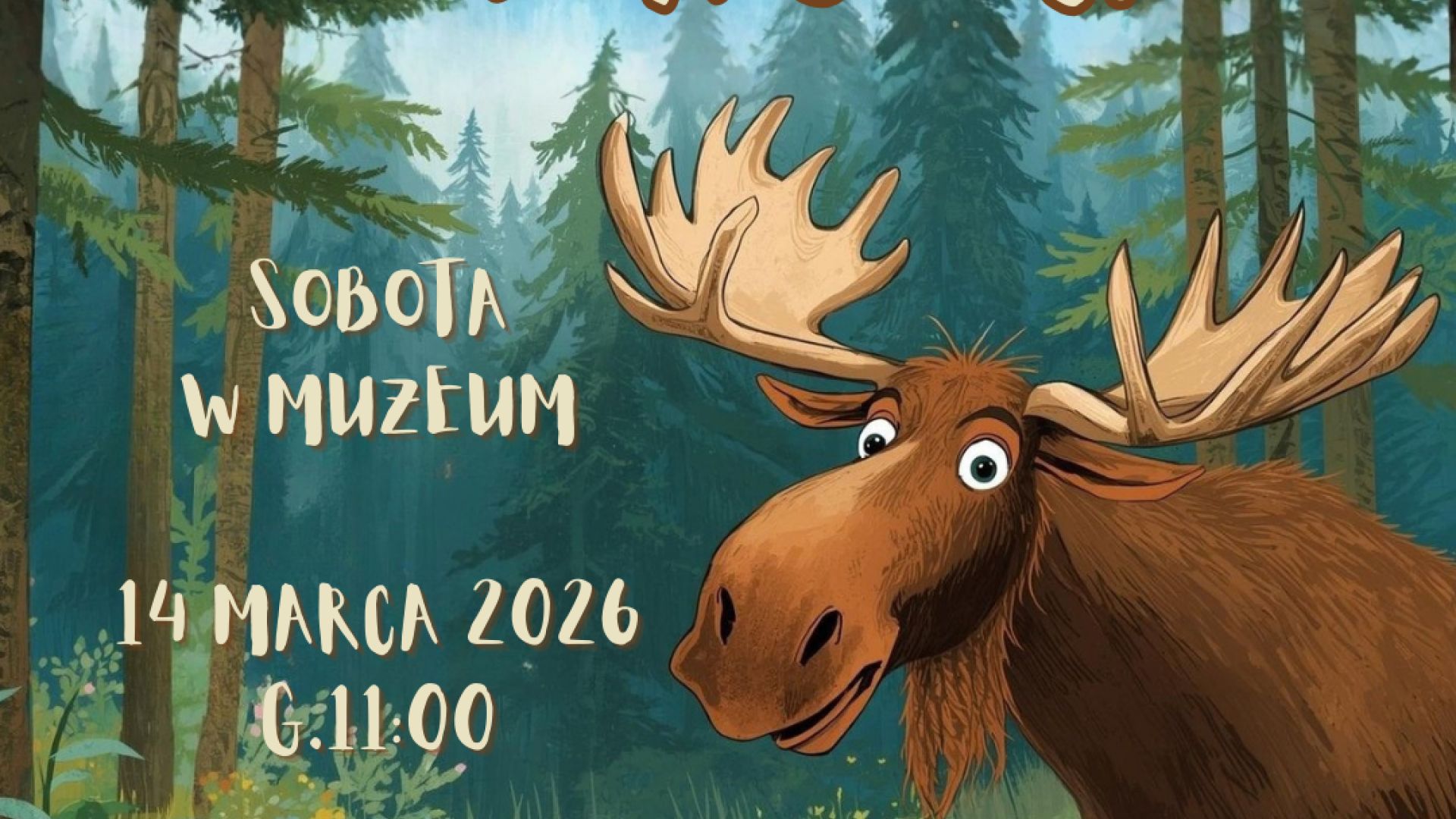 Sobota w muzeum - Oto łoś - super gość!