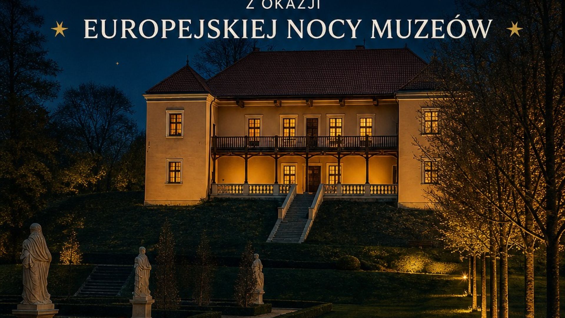 Wieczorne zwiedzanie Dworu Starostów Chęcińskich - noc muzeów