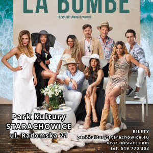 Spektakl komediowy - "La Bombe" w Parku Kultury w Starachowicach