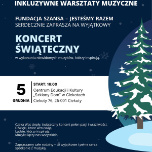 Świąteczny koncert "Gram, bo lubię" w Ciekotach