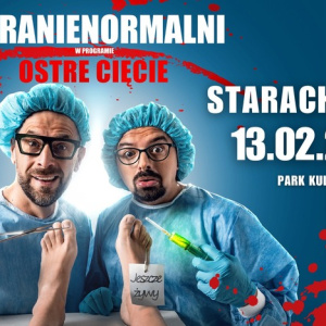 Kabaret Paranienormalni w Starachowicach