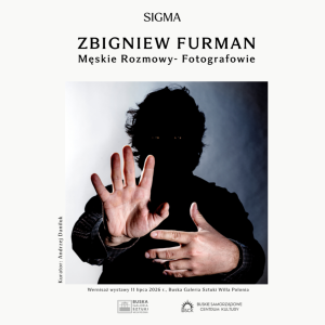 Wystawa Zbigniewa Furmana "Męskie Rozmowy - Fotografowie" w Busku-Zdroju